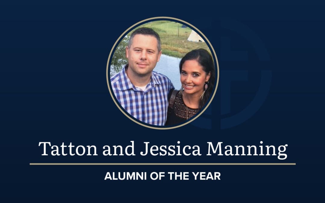 Tatton and Jessica Manning: 2024 Alumni of the Year