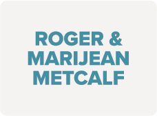 Roger & Marijean Metcalf Sponsors