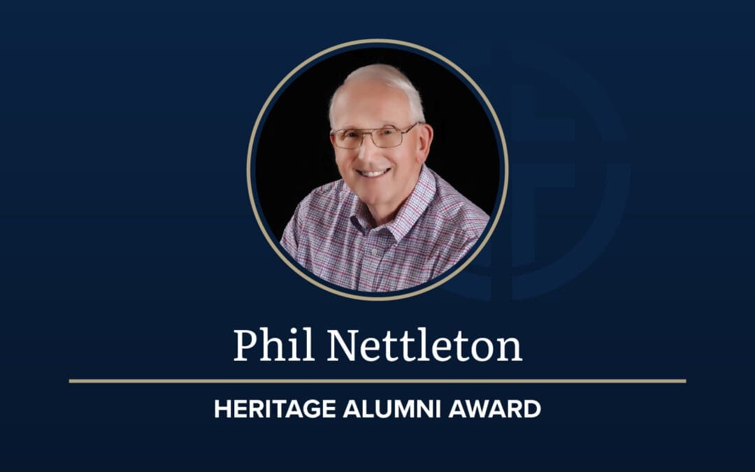 Phil Nettleton: 2024 Heritage Alumni Award